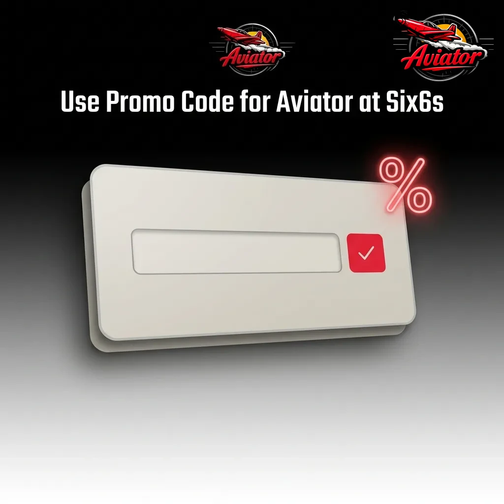 Aviator promo code entry screen at Six6s casino showing registration and deposit bonus options